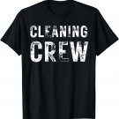 CLEANING CREW Matching Cleaners Housekeeper T-Shirt