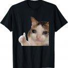 Funny Cute Crying Cat Sad Tears Thumbs Up Meme Gen Z Humor T-Shirt