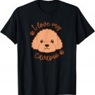 I love my cavapoo - Cavoodle Dog Owner Lover T-Shirt