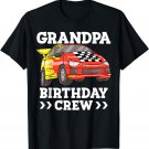 Grandpa Birthday Crew Race Car Grandad Racing Car Theme T-Shirt