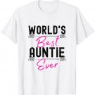 Aunt Quotes World's Best Aunt Ever Cute Auntie T-Shirt