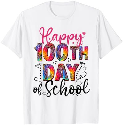 Tie Dye Leopard Happy 100th Day Of School Teacher or Student T-Shirt