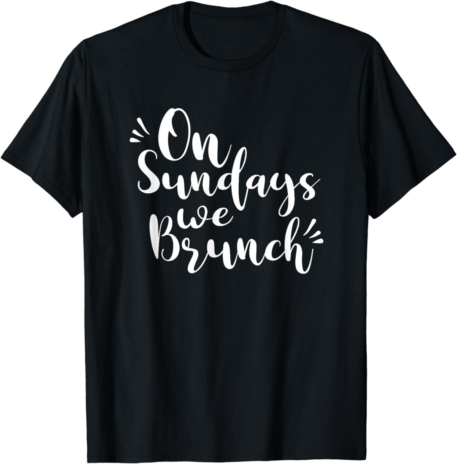 On Sundays we Brunch Cute Brunching Shirt