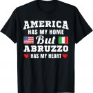 Abruzzo Italy Lovers Italian American Home Cute Heart Flag T-Shirt