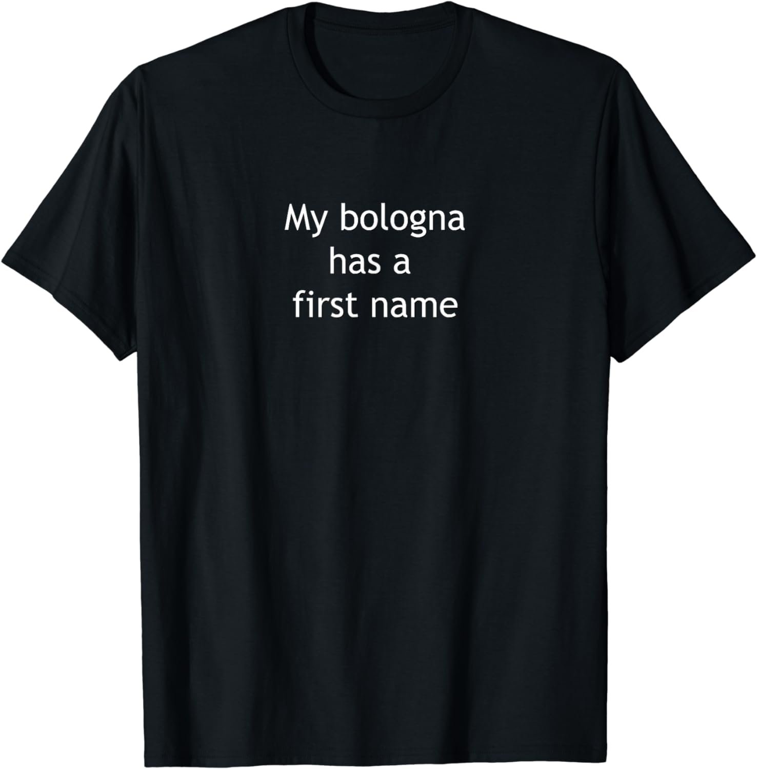 My Bologna Has a First Name funny retro t-shirt