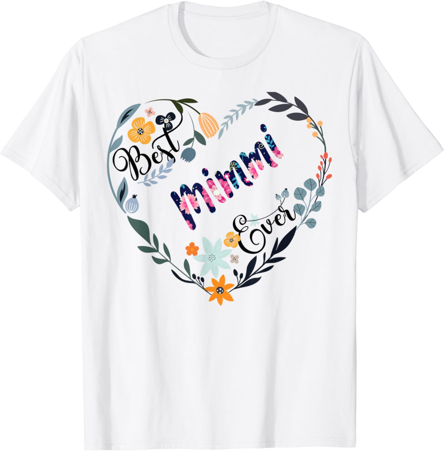 Best Mimmi Ever Flower Blessed Grandma Mother's Day Gift T-Shirt