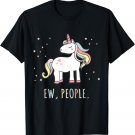 Ew People Cute Unicorn T-Shirt