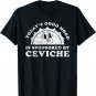 Funny Cute Retro Vintage Ceviche T-Shirt