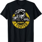 Sorry I Tooted Funny Train Lover Cute Railroad Conductor T-Shirt