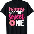 Nanny of Sweet One First Birthday Matching Family Donut T-Shirt