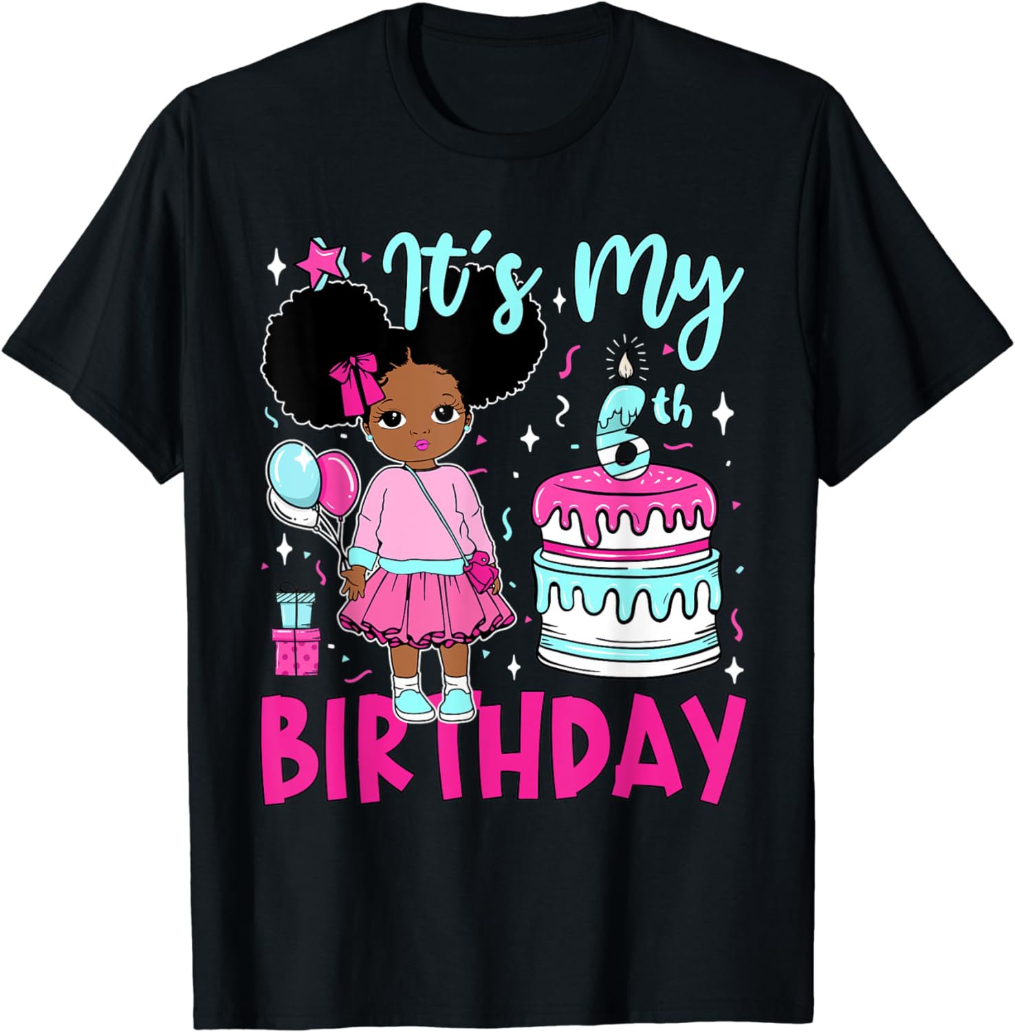It's My 6th Birthday Black Girls Kids Cute Birthday Gifts T-Shirt