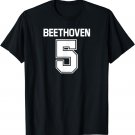 Beethoven 5 Fifth Symphony T-Shirt