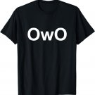 OwO T-Shirt Internet Cute Kawaii Anime Meme What's This
