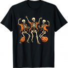 Funny Skeletons Dance Funny Halloween For Mens Womens Kids T-Shirt