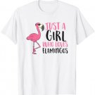 Just A Girl Who Loves Flamingos Cute Flamingo Girl T-Shirt