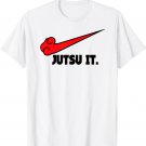 Jutsu It Shirt. Jiu Jitsu Tee | Cute I Love Ju-jutsu T-shirt