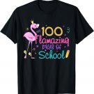 100 Flamazing Days of School Flamingo 100th Day Teachers T-Shirt
