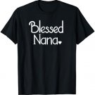 Blessed Nana Cute Nana T-Shirt