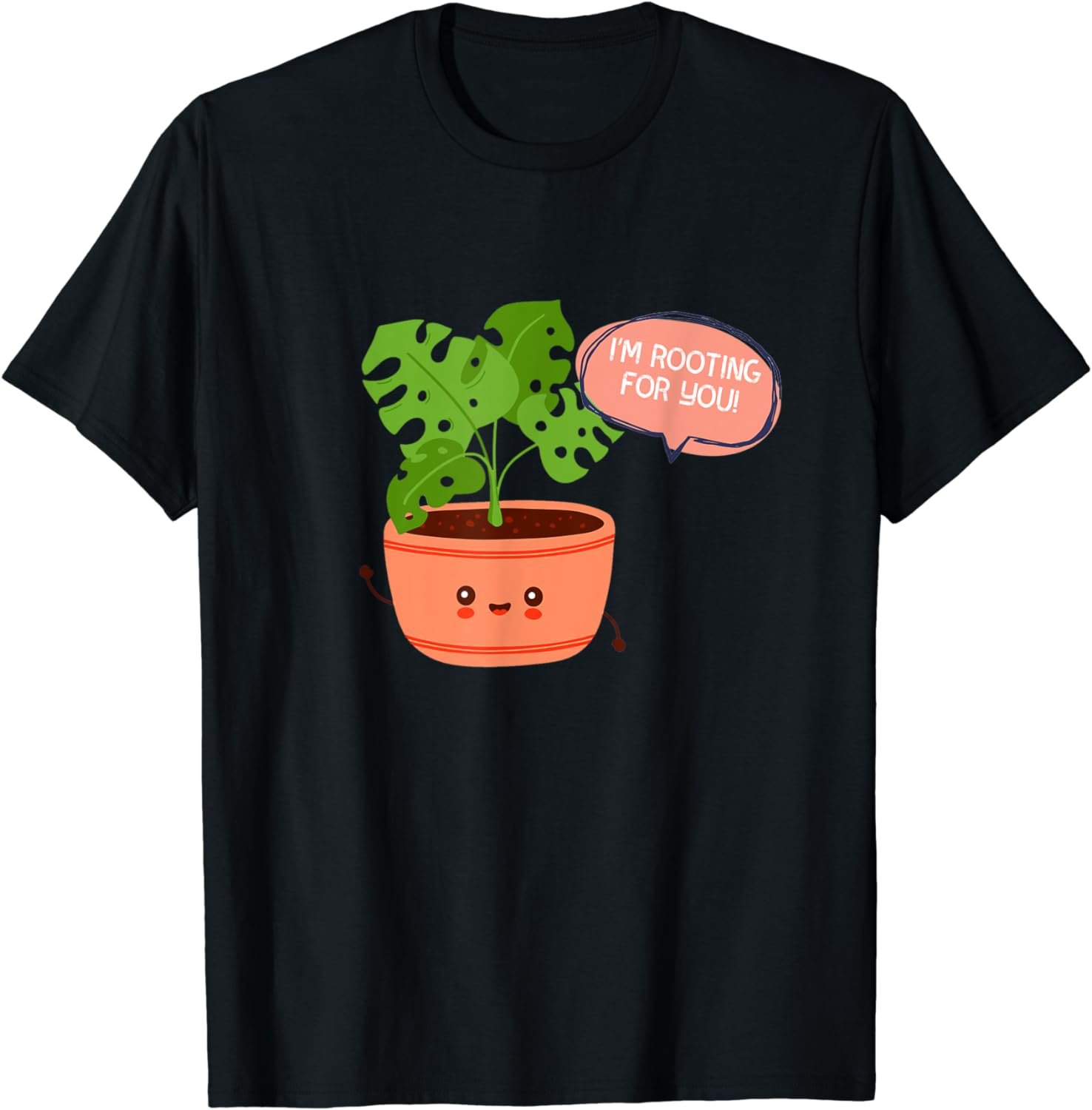 I'm Rooting For You Shirt Funny Cute Plant Pun T-Shirt