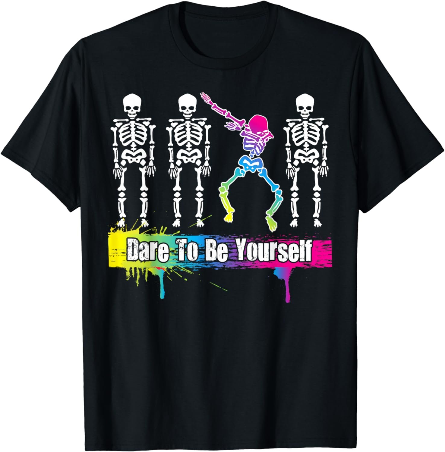 Dare To Be Yourself Shirt | Cute LGBT Pride T-shirt Gift