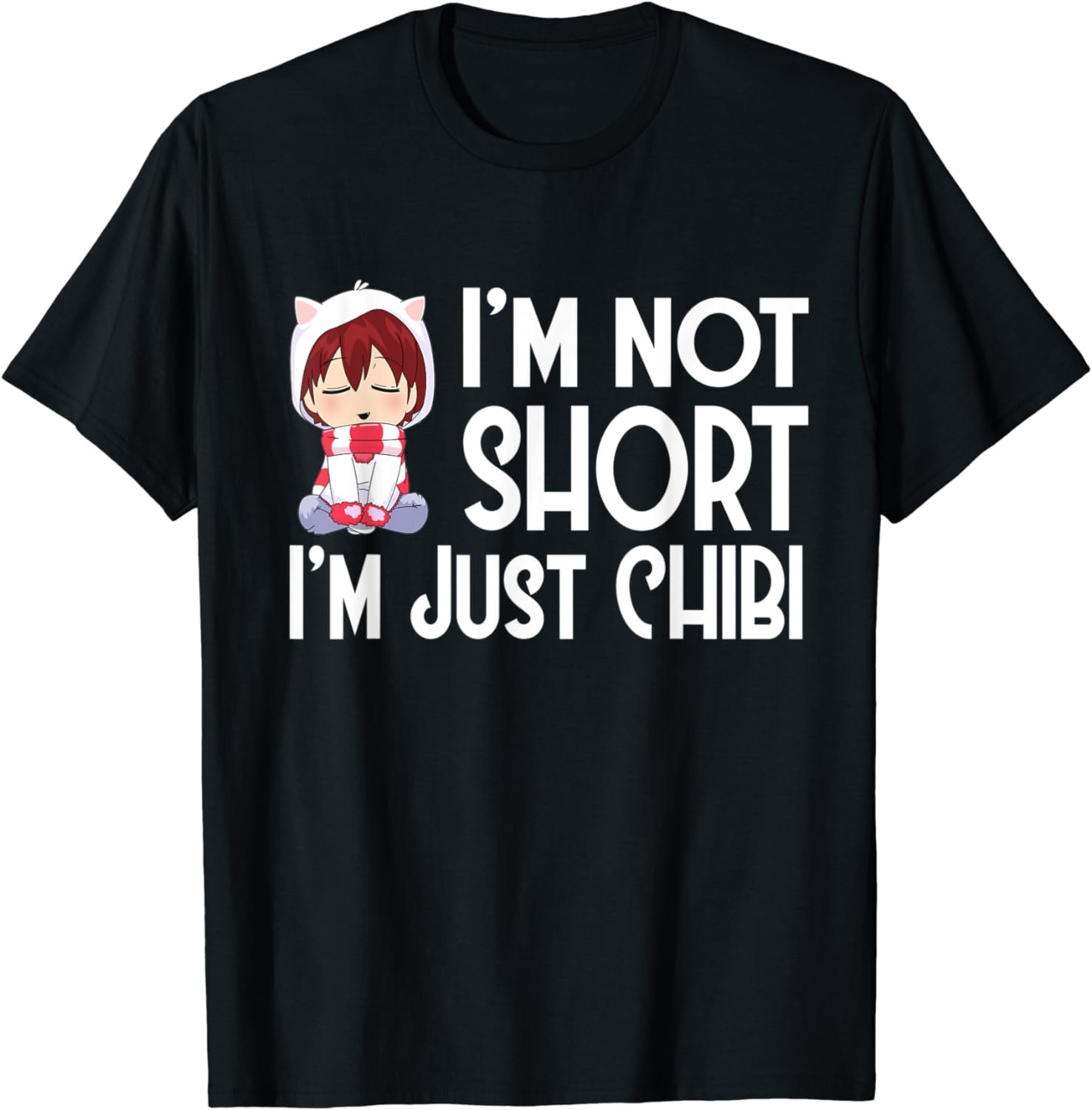 I'm Not Short I'm Just Chibi Cute Little Girl T-Shirt