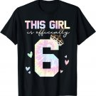 6th Birthday Crown Year Old Tie Dye is Officially 6 Six T-Shirt