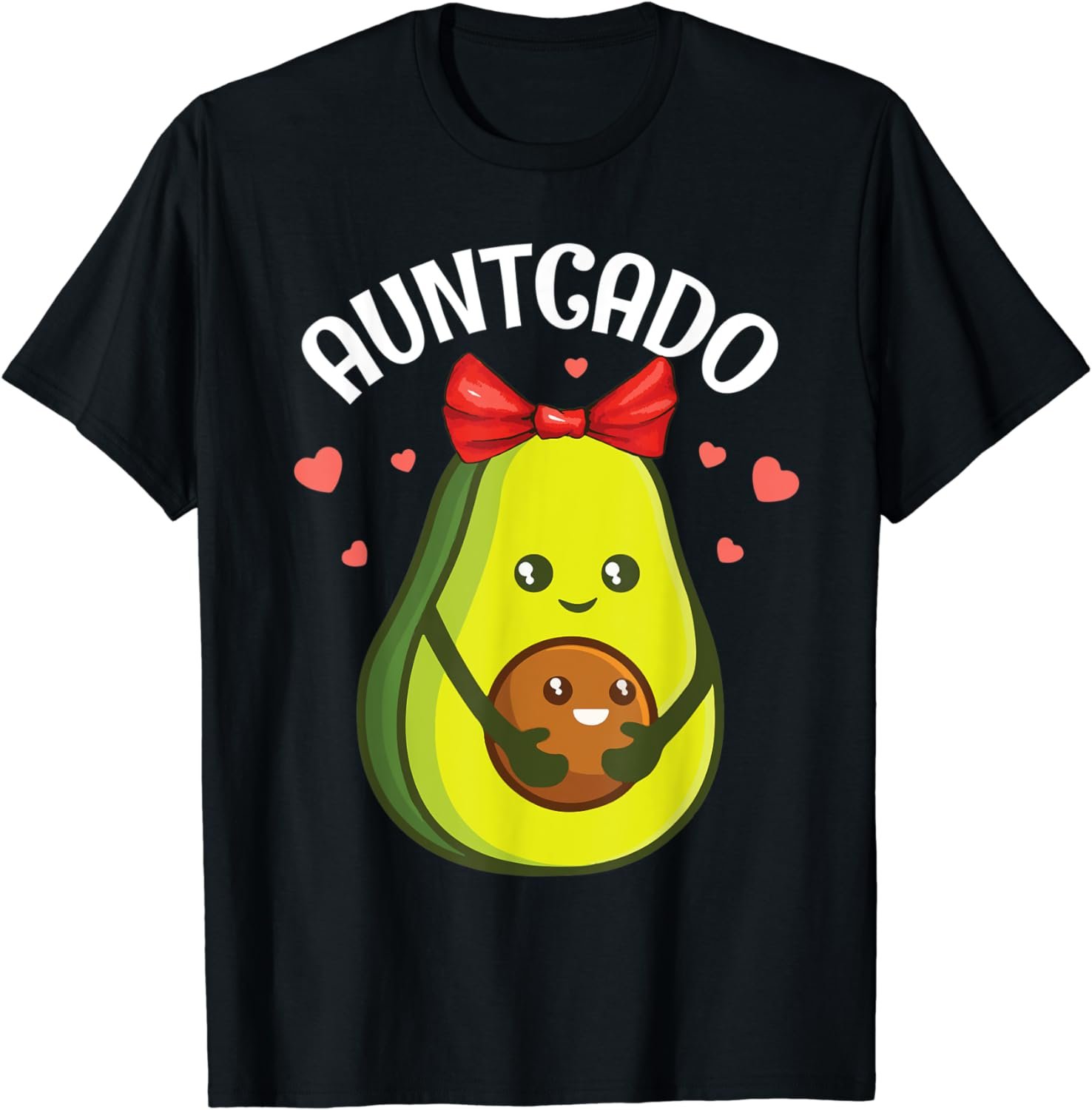 Cute Avocado Hugging Together Happy To Me You Auntcado Lover T-Shirt