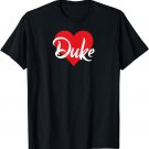 I Love Duke First Name Tshirt I Heart Named T-Shirt
