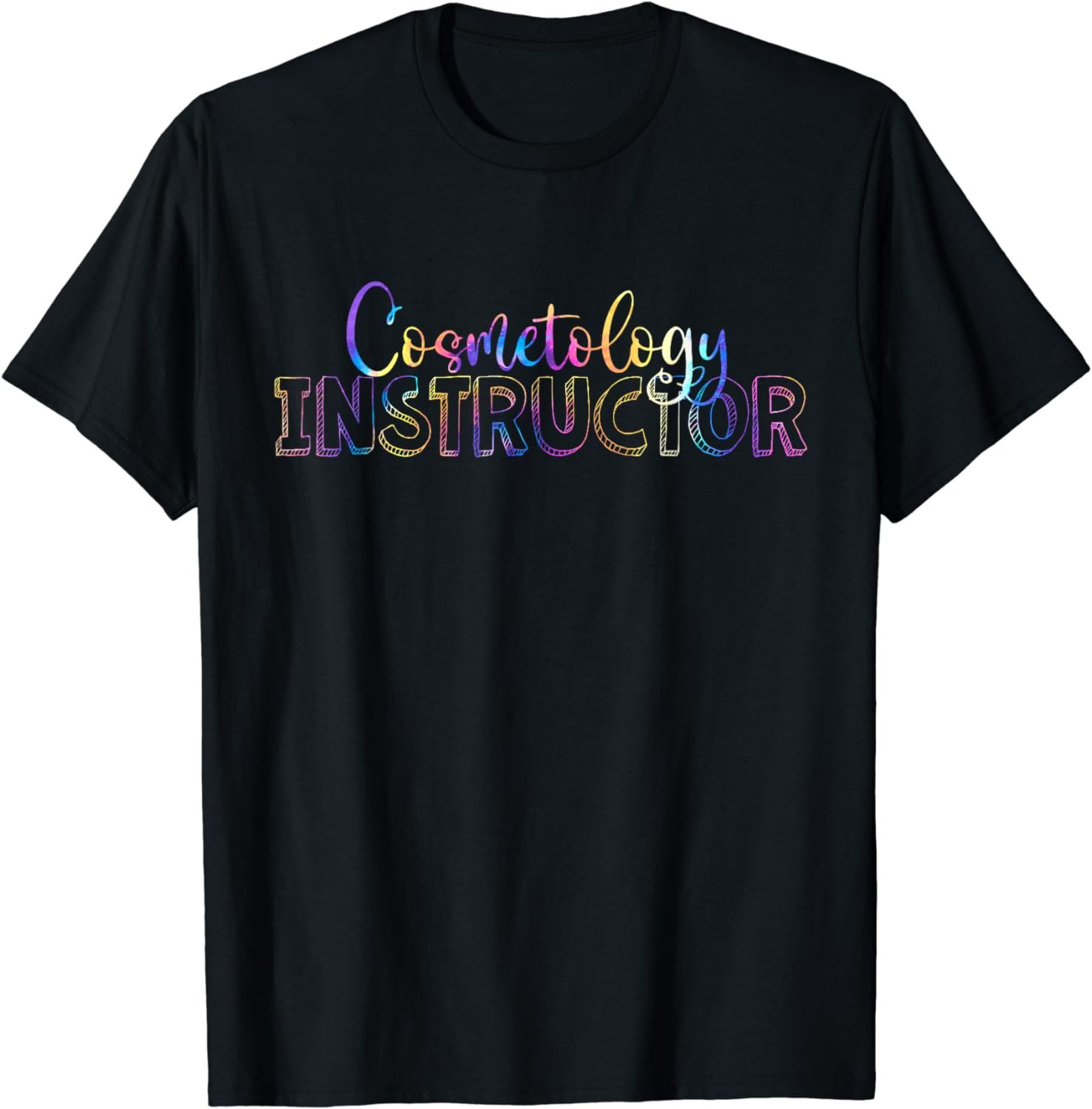 Cute Cosmetology Instructor Tie Dye T-Shirt