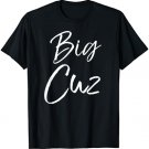 Big Cuz Shirt Fun Cute Bigger Cousin Shirt for Kids Youth