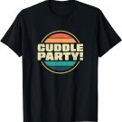 CUDDLE PARTY! Funny Cute Vintage Retro Get Together Reunion T-Shirt