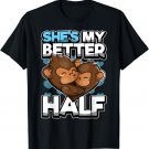 Matching Couple Monkey She's My Better Half Cute Heart Shape T-Shirt