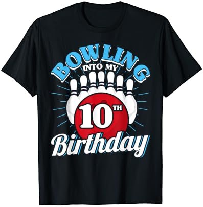 10th Birthday Bowling Theme Bowling into Birthday Kid Boys T-Shirt