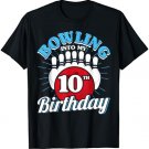 10th Birthday Bowling Theme Bowling into Birthday Kid Boys T-Shirt