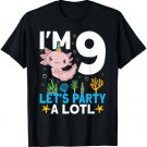 I'm 9 bday Axolotl party cute 9th Birthday Kids Axolotl T-Shirt