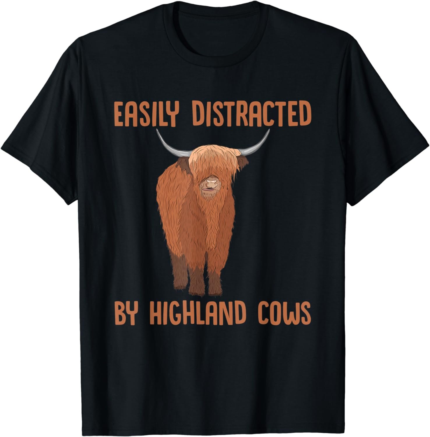 Easily Distracted By Highland Cows Highland Cow Scotland T-Shirt
