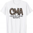 CMA Certified Medical Assistant Cute Nurse T-Shirt