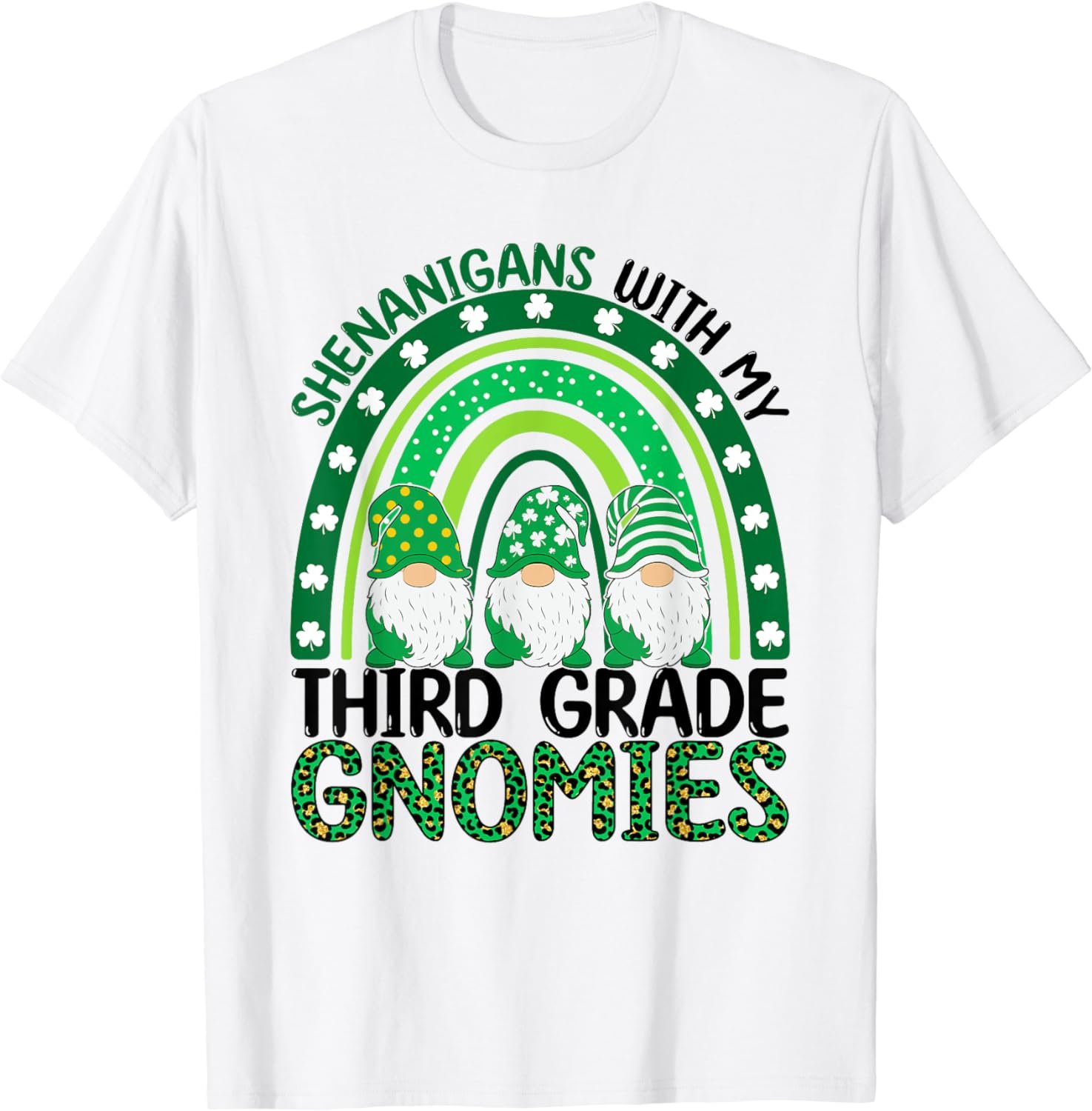 Shenanigans With My Gnomies Cute Gnomes 3rd Grade Teacher T-Shirt