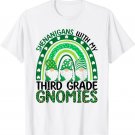 Shenanigans With My Gnomies Cute Gnomes 3rd Grade Teacher T-Shirt