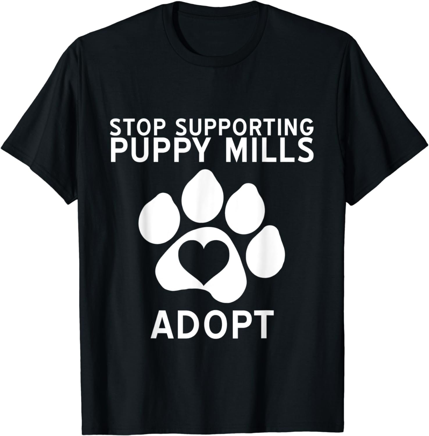 Stop Supporting Puppy Mills Animal Rights Love Peace T-Shirt