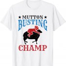 Mutton Busting Champ Sheep Riding Event Rodeo Kids Boy Girl T-Shirt