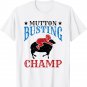 Mutton Busting Champ Sheep Riding Event Rodeo Kids Boy Girl T-Shirt