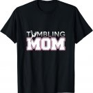 Tumbling Mom T-Shirt