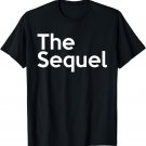 The Original The Copy The Sequel Shirt for Dad and Son T-Shirt