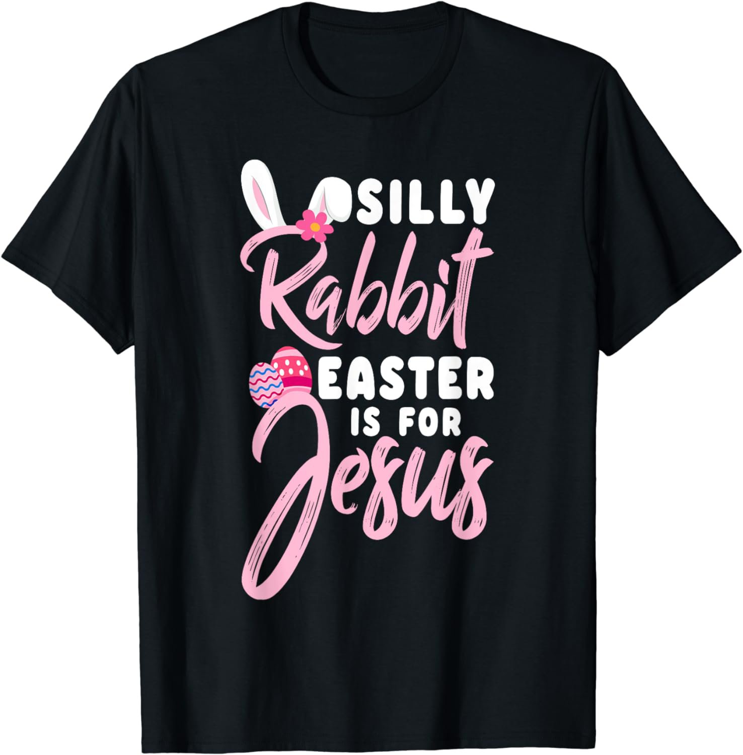 Cute Silly Rabbit Easter Is for Jesus Christians TShirt Gift