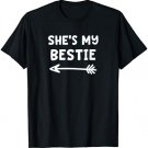 She's My Bestie Friends Arrow T-Shirt