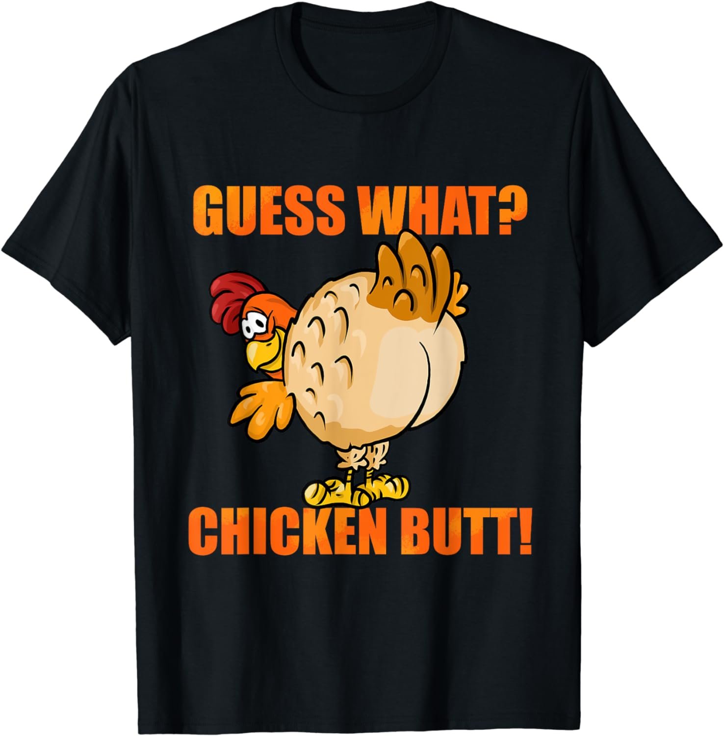 Guess What Chicken Butt Funny Cute Farm Animal Joke T-Shirt