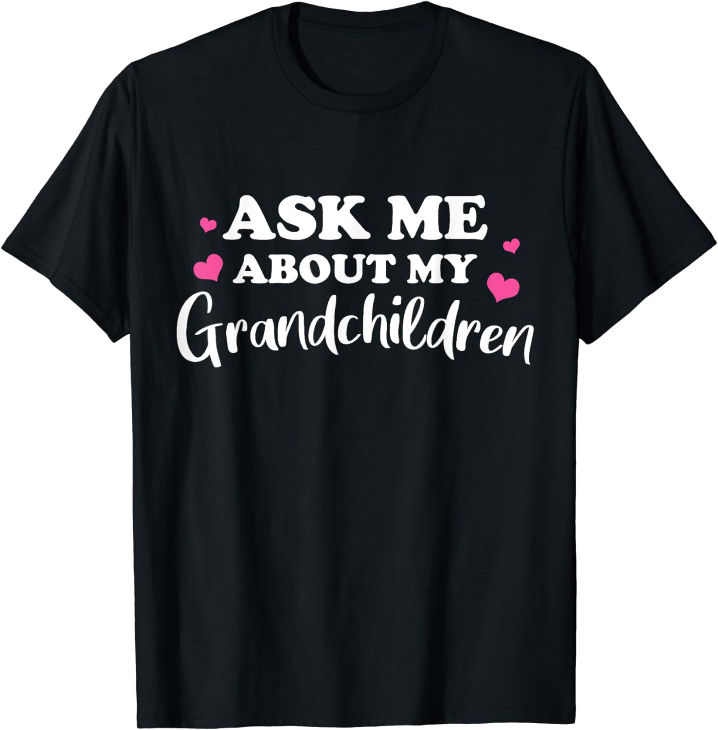 Cute Ask Me About my Grandchildren Gift for Grandma Grandpa T-Shirt