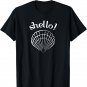 Cute Shello! Shirt