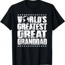 World's Greatest Great Granddad T Shirt - Award Gift Tee
